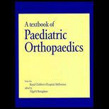 Textbook of Pediatric Orthopaedics