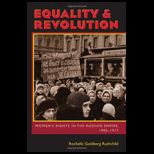 Equality and Revolution  Womens Rights in the Russian Empire, 1905 1917