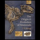 Origin and Evolution of Mammals