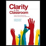 Clarity in the Classroom Using Formative Assessment for Building Learning Focused Relationships