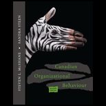 Canadian Organizational Behaviour (Canadian)