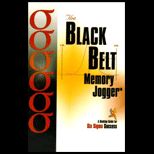 Black Belt Memory Jogger Desktop Guide