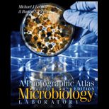 Photographic Atlas for the Microbiology Laboratory