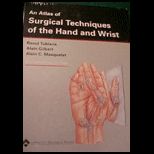 Atlas of Surgical Techniques of Hand and 