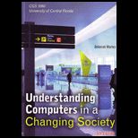 Understanding Computers in a Changing Society (Custom)