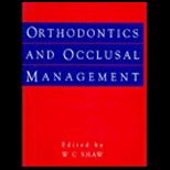 Orthodontics and Occlusal Management
