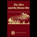 Hive and the Honey Bee