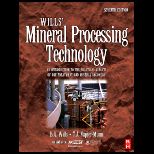 Wills Mineral Processing Technology  Introduction to the Practical Aspects of Ore Treatment and Mineral Recovery