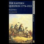 Eastern Question, 1774 1923