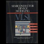 Semiconductor Device Modeling for VLSI