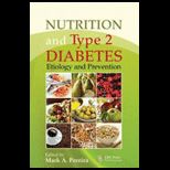 Nutrition and Type 2 Diabetes  Etiology and Prevention