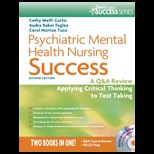 Psychiatric Mental Health Nursing Success A Q and A Review Applying Critical Thinking to Test Taking