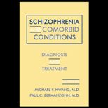 Schizophrenia and Comorbid Conditions