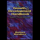 Growth and Development Handbook, Newborn Through Adolescent
