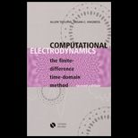 Computational Electrodynamics  The Finite Difference Time Domain Method / With CD