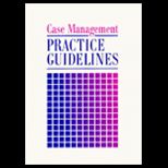 Case Management Practice Guidelines