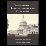 Congressional Investigations and Oversight