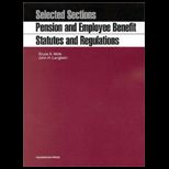 Selected Section  Pension and Employee Benefit Law  Statutes and Regulations
