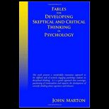 Fables for Developing Skeptical and Critical Thinking in Psychology
