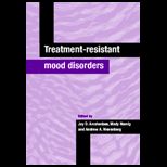 Treatment Resistant Mood Disorders