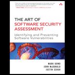 Art of Software Security Assessment  Identifying and Preventing Software Vulnerabilities