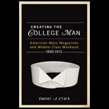 Creating the College Man