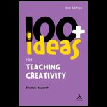 100 and Ideas for Teaching Creativity