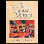 Human Venture  A Global History to 1500, Volume I   With CD