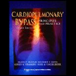 Cardiopulmonary Bypass  Principles and Practice