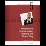 Interpersonal Communication Listening and Responding