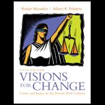 Visions for Change  Crime and Justice in the Twenty First Century