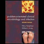 Problem Oriented Clinical Microbiology and