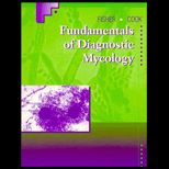 Fundamentals Of Diagnostic Mycology