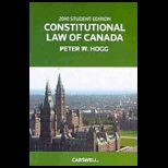 Constitutional Law of Canada Student Edition