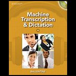 Machine Transcription and Dictation   With CD