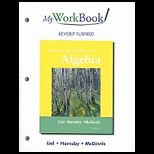 Beginning and Intermediate Algebra   MyWorkBook