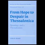 From Hope to Despair in Thessalonica