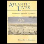 Atlantic Lives  Comparative Approach to Early America