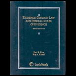 Evidence Common Law and Federal Rules of Evidence