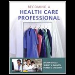 Becoming a Health Care Professional   With CD