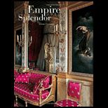 Empire Splendor French Taste in the Age of Napoleon