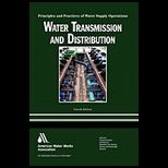 Water Transmission and Distribution  Principles and Practices of Water Supply Operations