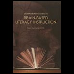 Comprehensive Guide to Brain based Literacy Instruction