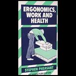 Ergonomics, Work and Health