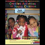 CREATIVE ACTIVITIES FOR YOUNG CHILDREN