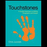 Touchstones A Guided Approach to Writing Paragraphs and Essays
