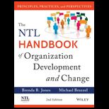 NTL Handbook of Organization Development and Change Principles, Practices, and Perspectives