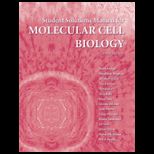 Molecular Cell Biology   Student Soulutions Manual