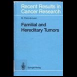 Familial and Hereditary Tumors