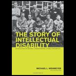 Story of Intellectual Disability An Evolution of Meaning, Understanding, and Public Perception